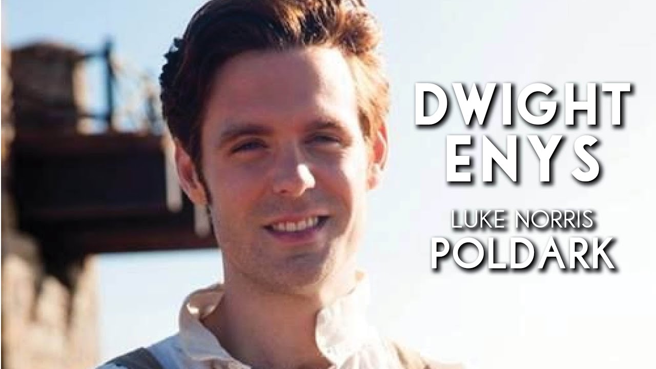 DWIGHT ENYS | Luke Norris | Poldark