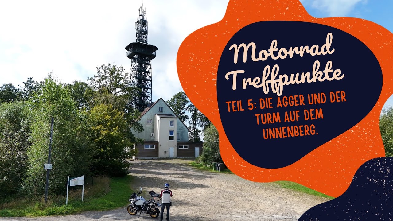 Bikertreff im bergischen Land #Teil5-Die Agger und der Unnenberger Turm.