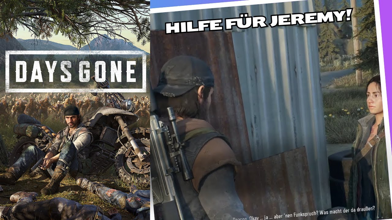 Days Gone Game Play deutsch; Hilfe für Jeremy!