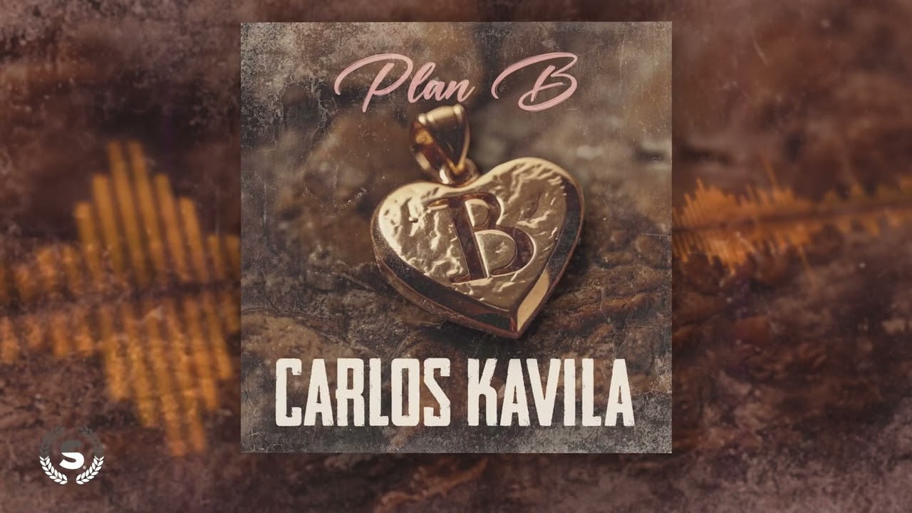 Carlos Kávila - Plan B (Audio Oficial)