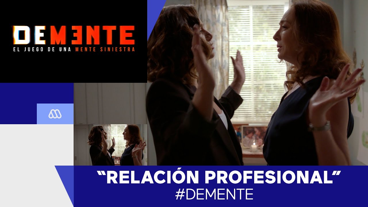Demente / Flavia y Javiera / Cap&iacute;tulo 17