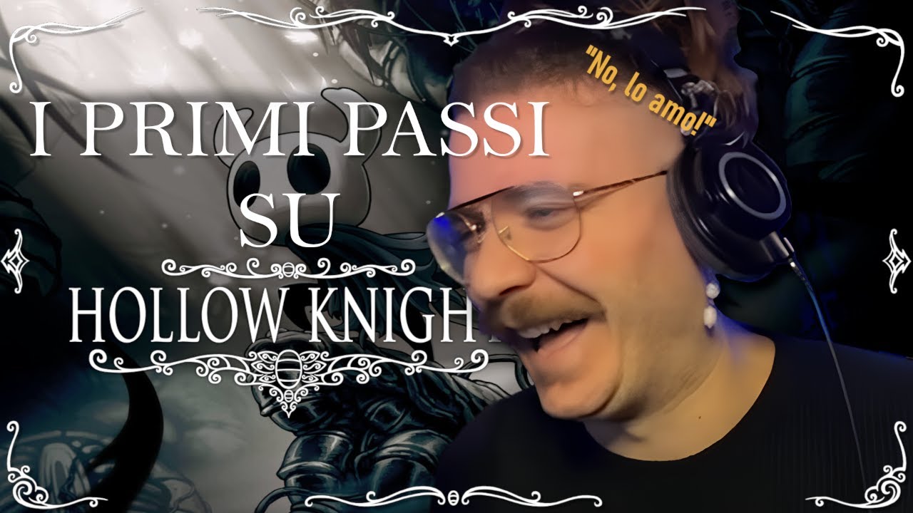I PRIMI PASSI di JEFF SISTI su Hollow Knight