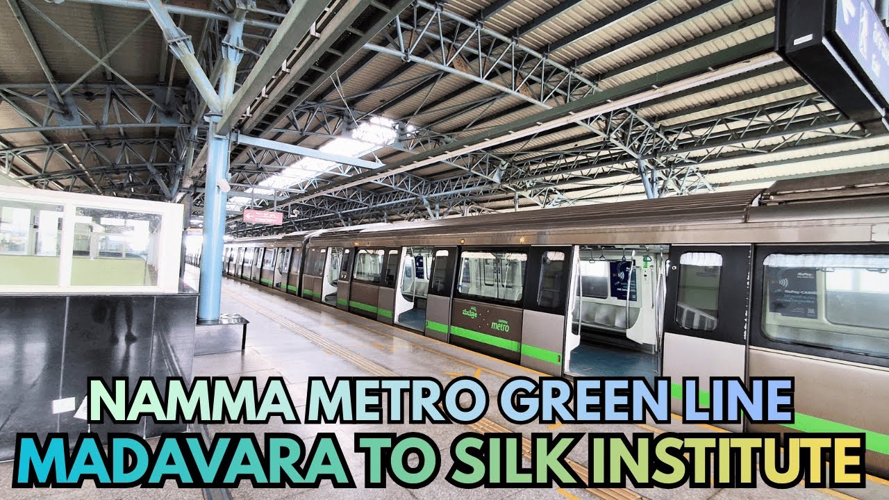 MADAVARA TO SILK INSTITUTE RIDE IN NAMMA METRO GREEN LINE | NORTH - SOUTH CORRIDOR |