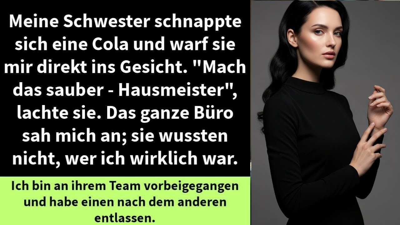Meine Schwester schnappte sich eine Cola und warf sie mir direkt ins Gesicht