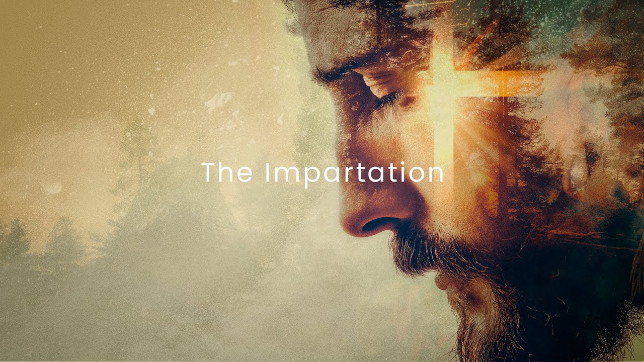 The Impartation