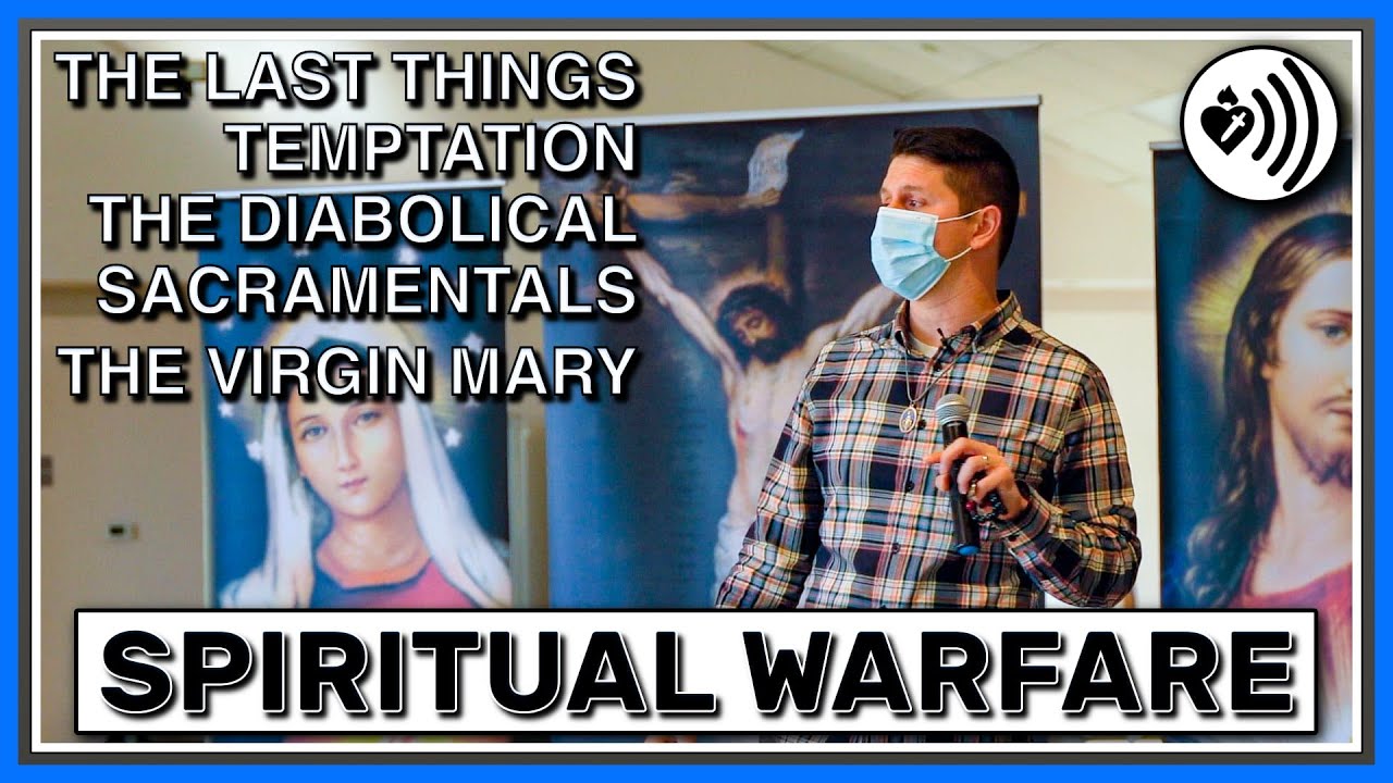 Spiritual Warfare and The Virgin Mary