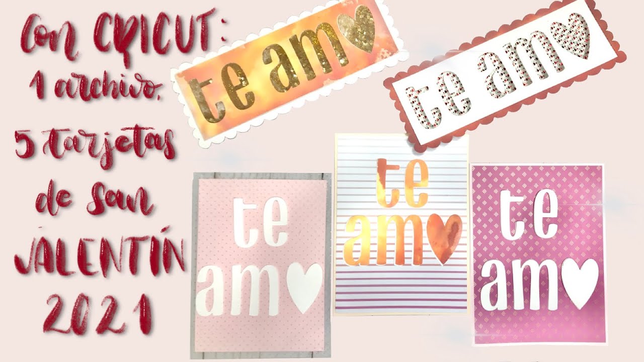 @academiacricut - TUTORIAL MANUALIDADES SAN VALENTÍN - 1 archivo de corte de Cricut, 5 tarjetas