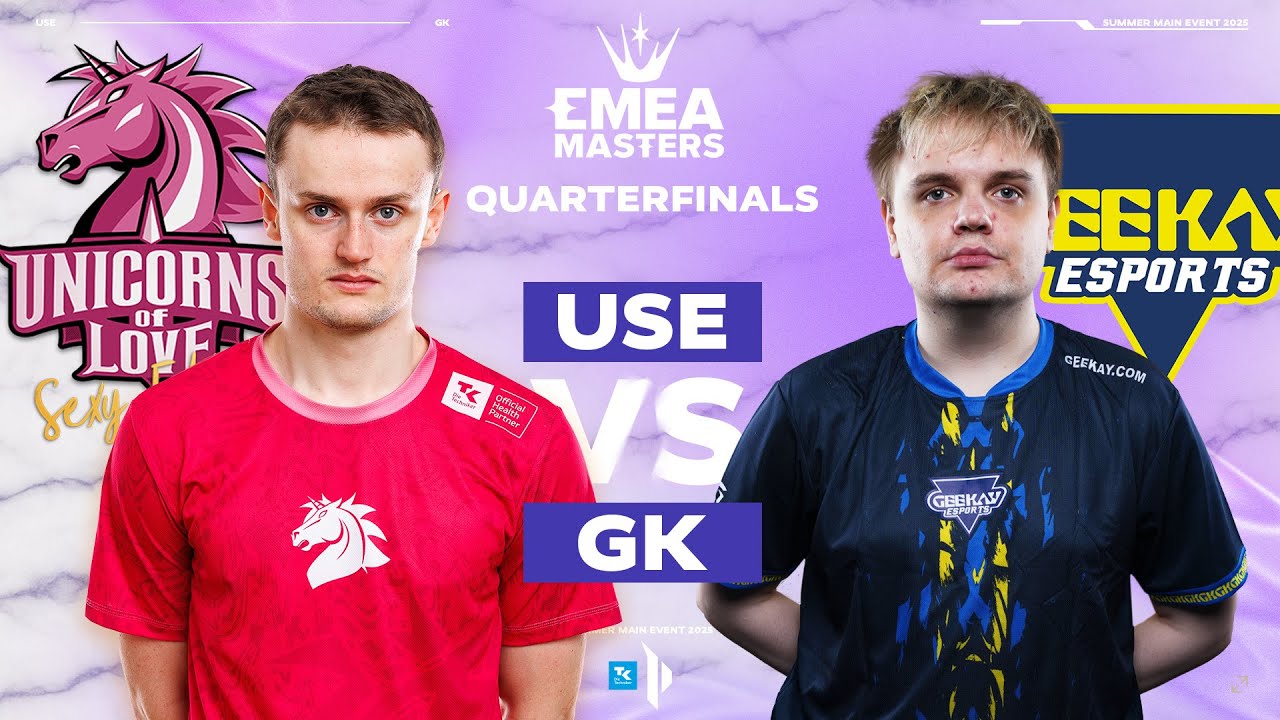 EMEA Masters Quarterfinals | USE vs GK | Summer Main Event 2025 | TK PRM