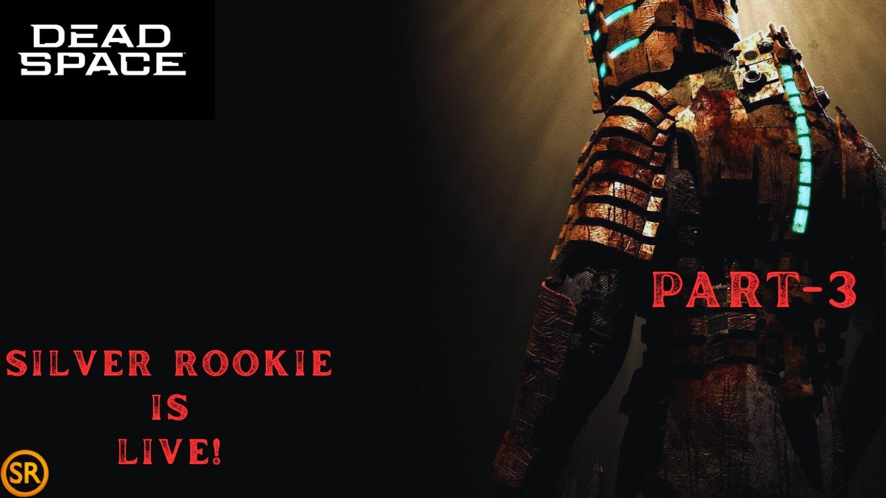 Silver Rookie is playing Dead Space part 3 live