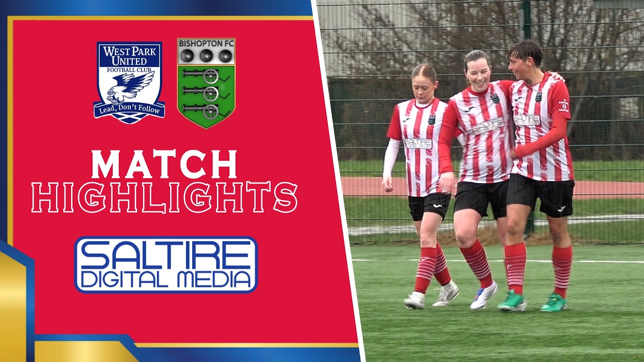 HIGHLIGHTS: West Park United Ladies 0-20 Bishopton Ladies - SWFL Central/West Match 10 - 15/02/26