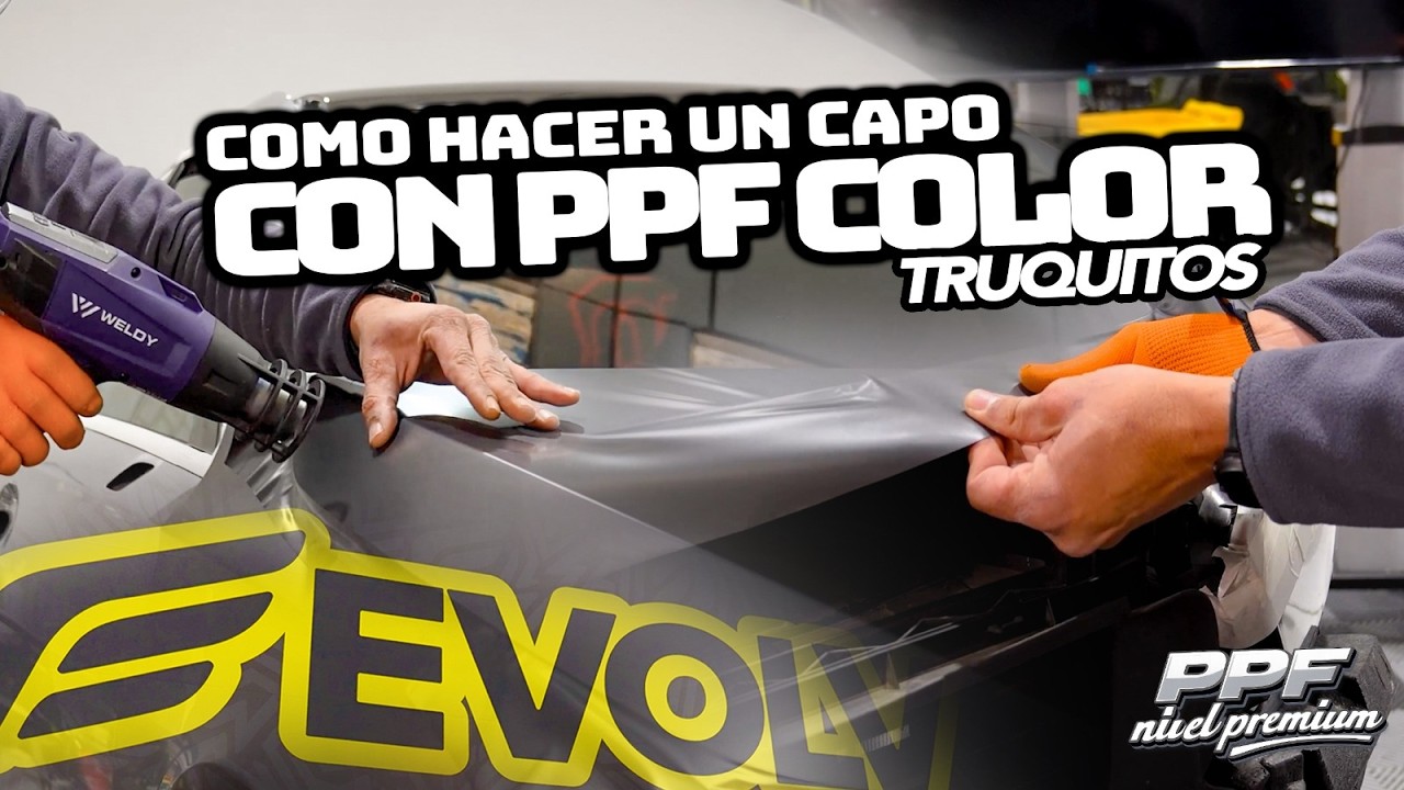 INSTALACION PPF DE COLOR EVOLV / PASO A PASO