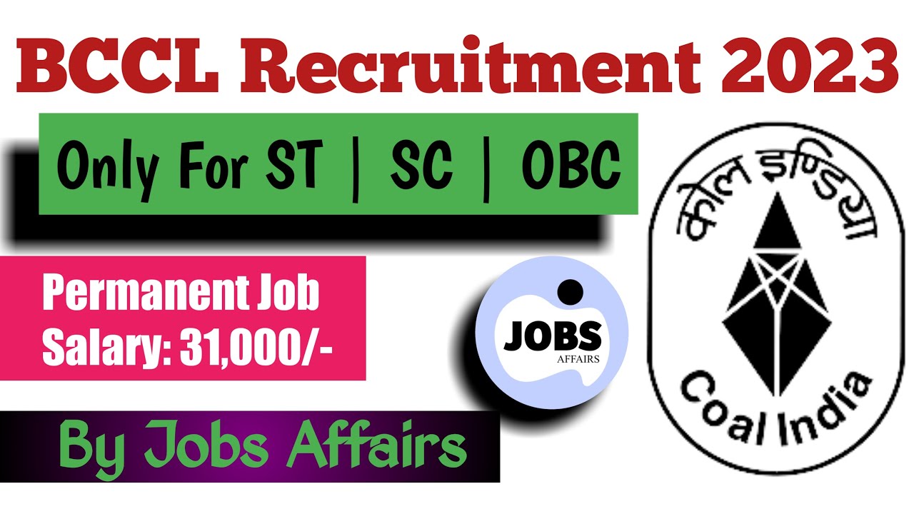 BCCL Recruitment 2023 | Coal India Limited Latest Recruitment 2023| BCCL New Notification
