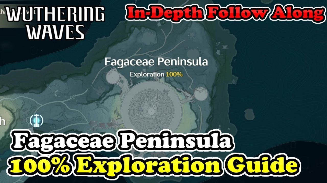 Fagaceae Peninsula 100% Exploration Guide Wuthering Waves Fagaceae Peninsula All Chest Locations