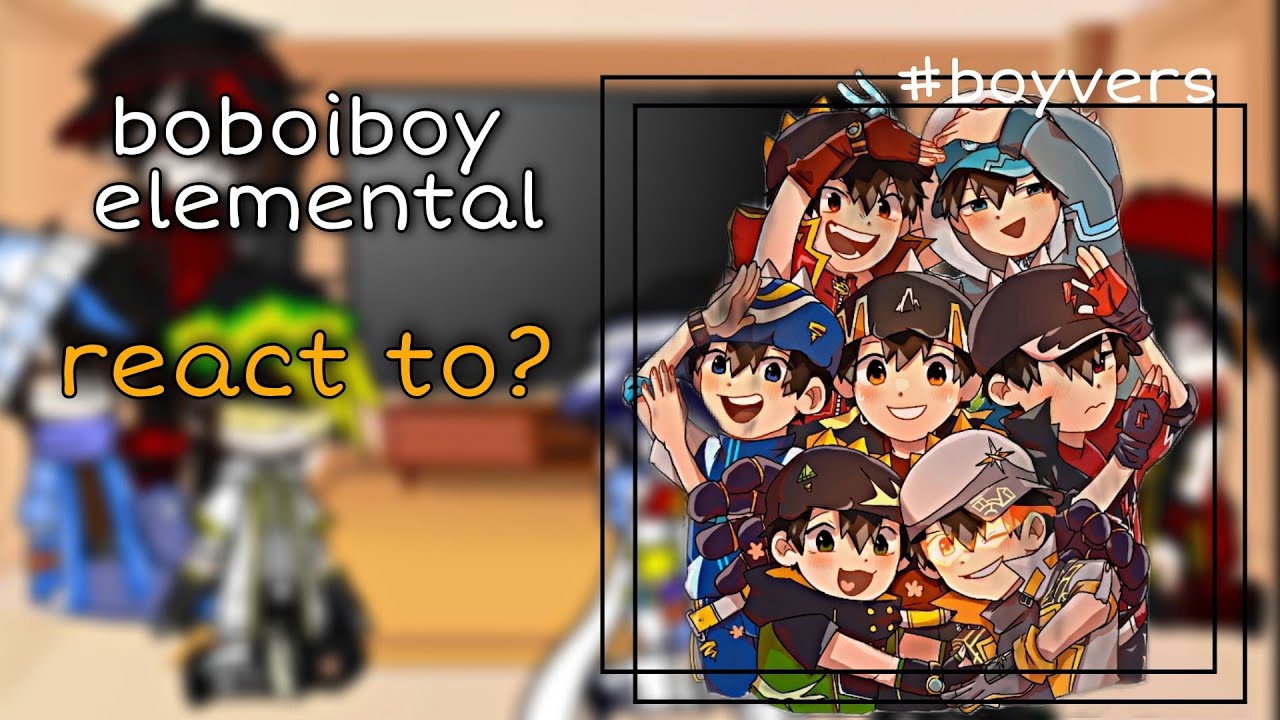 boboiboy elemental react to..ll Boboiboy galaxy ll GachaClub ll