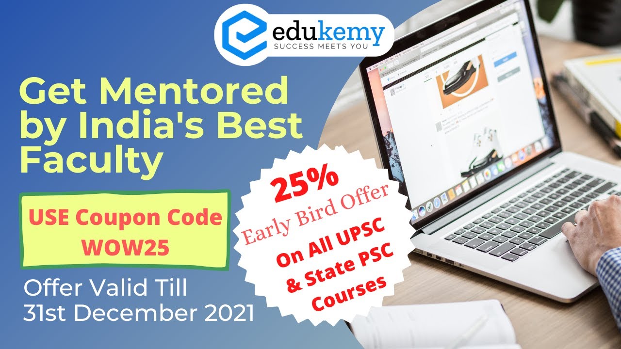 25% Discount On All Courses | Get Mentored By India's Best Faculty | UPSC | State PSC | Edukemy