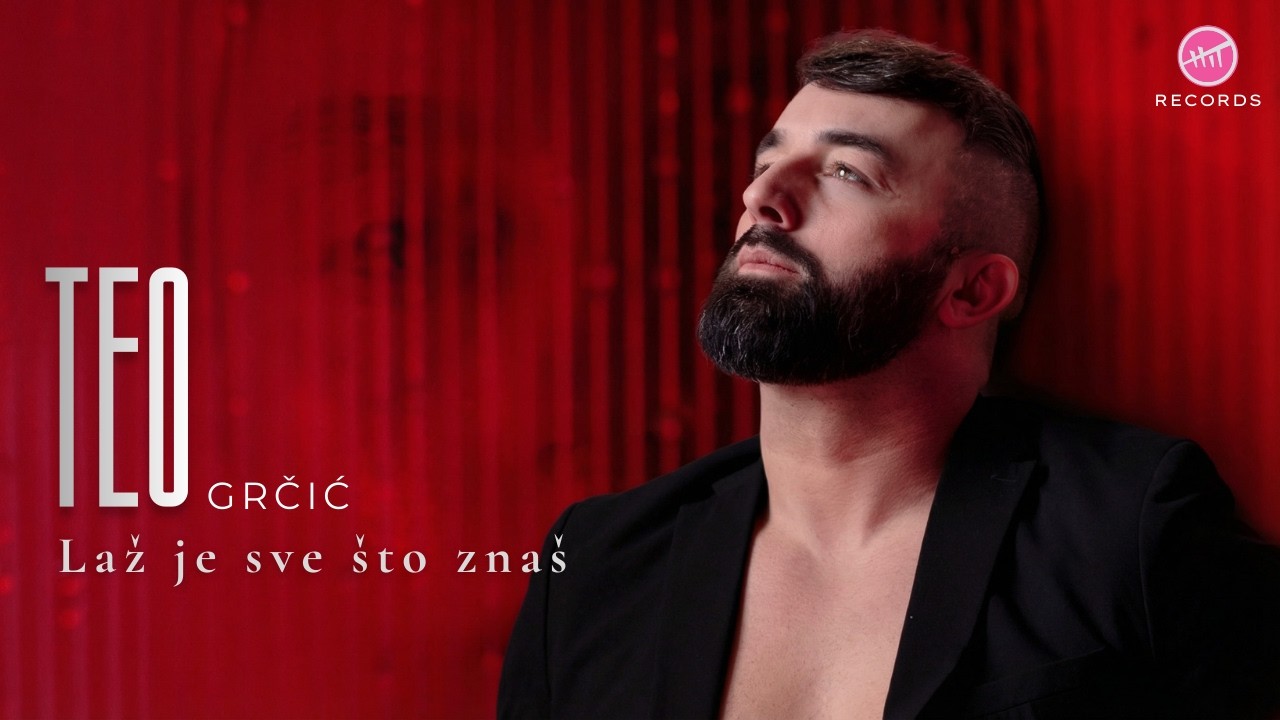 Teo Grčić - Laž je sve što znaš (OFFICIAL VIDEO)