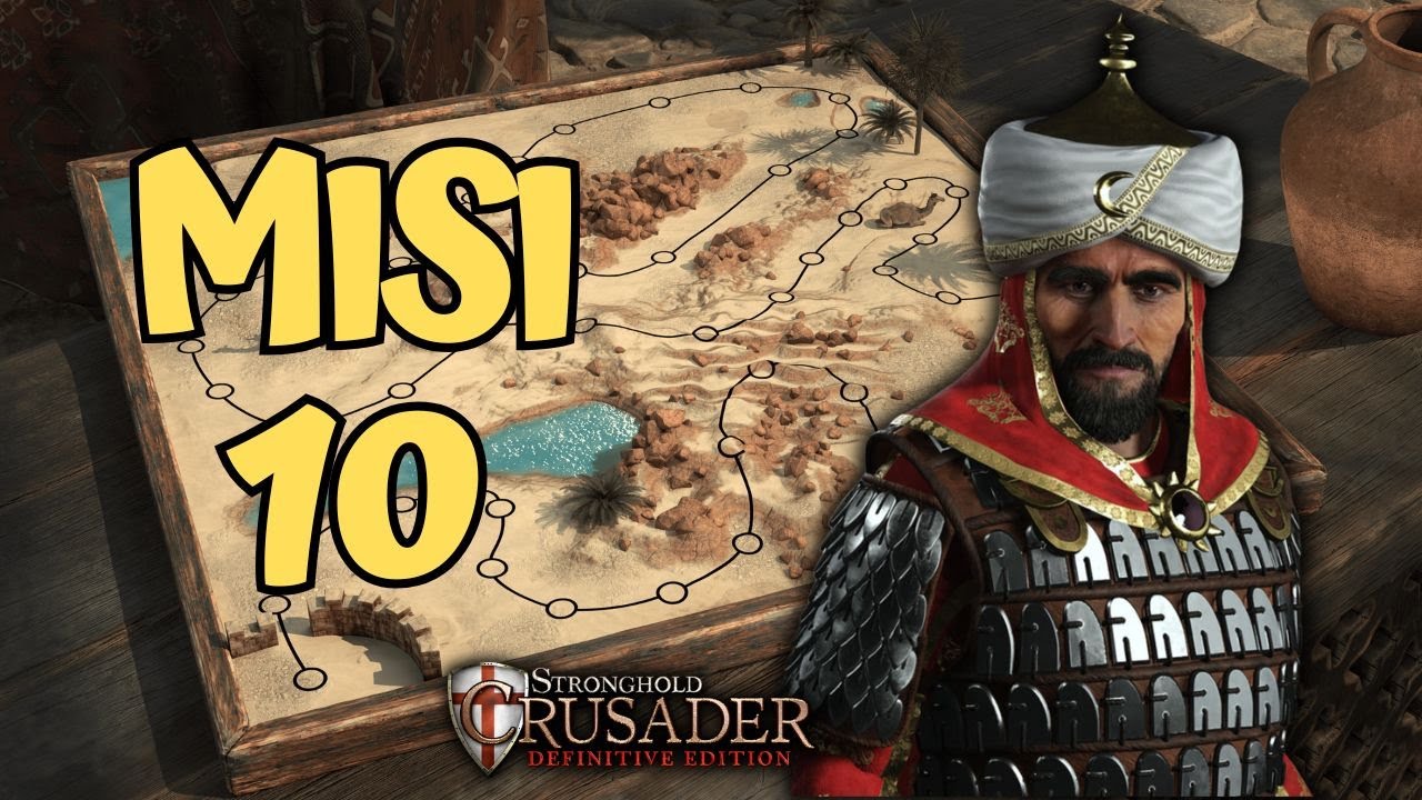 Stronghold Crusader DE - Classic Trails | Misi 10 | Land Of Palms
