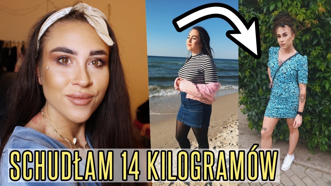 JAK SCHUDŁAM 14 KG MOJA PRZEMIANA