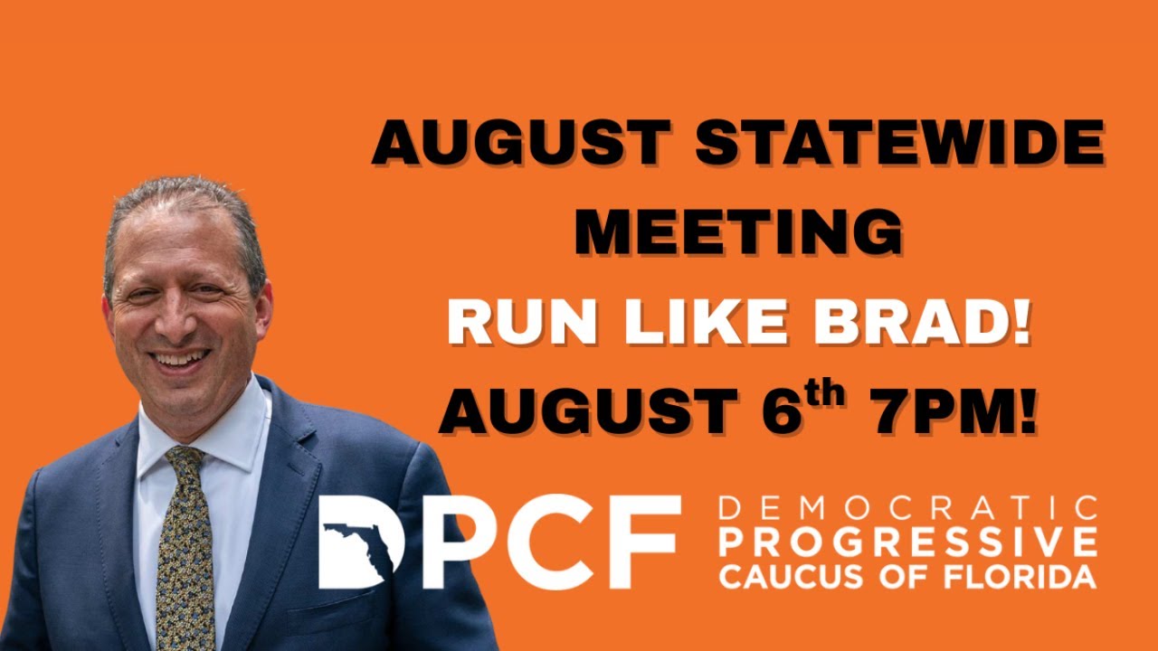 Run Like Brad! ~ Democratic Progressive Caucus of Florida Webinar