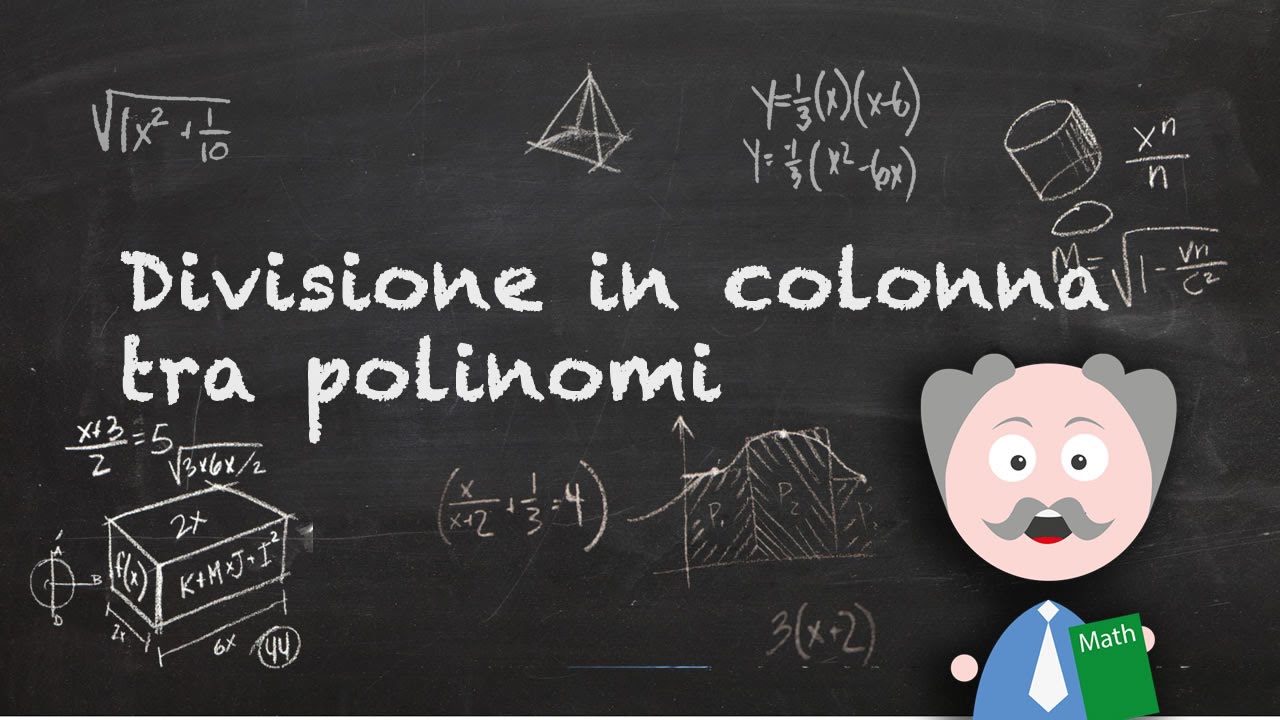 Divisione in colonna tra polinomi