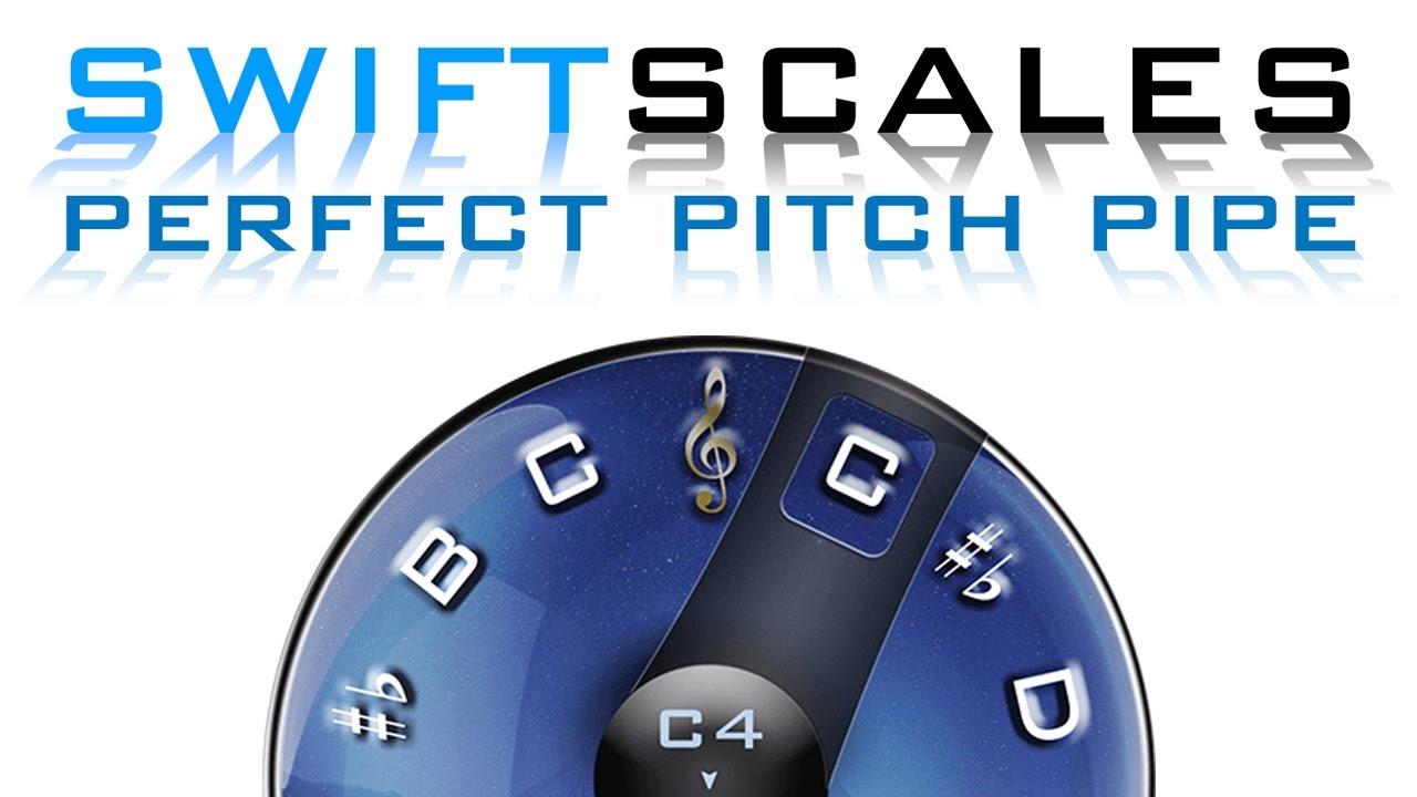 SWIFTSCALES - Pitch Pipe Tutorial