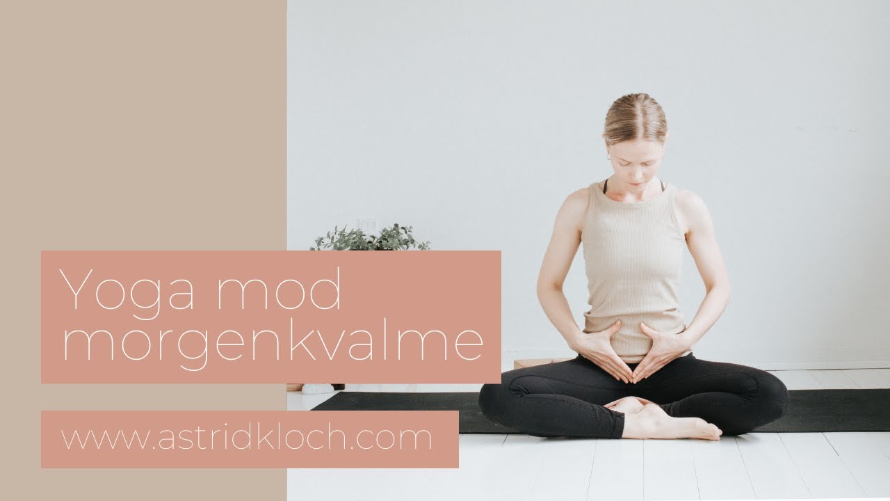 Gravidyoga mod kvalme