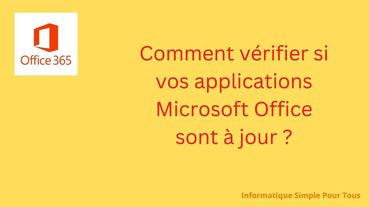 comment vérifier si vos applications Microsoft Office sont à jour ?