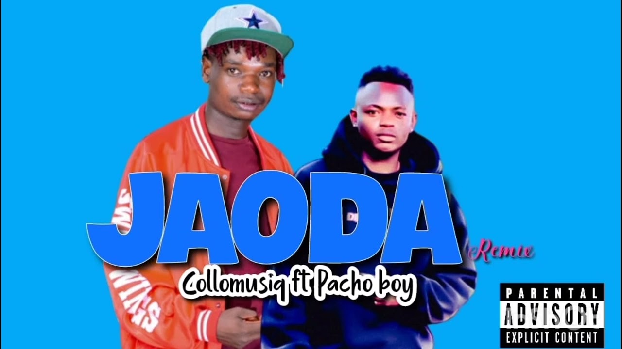 COLLO MUSIQ_(JAODA REMIX) FT PACHOBOY254