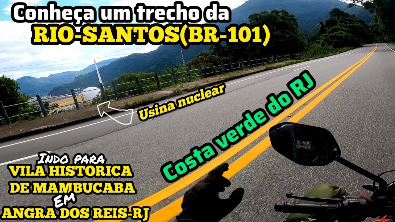 RIO-SANTOS(BR-101), COSTA VERDE do RJ indo para VILA HITÓRICA de MAMBUCABA - T02/V69