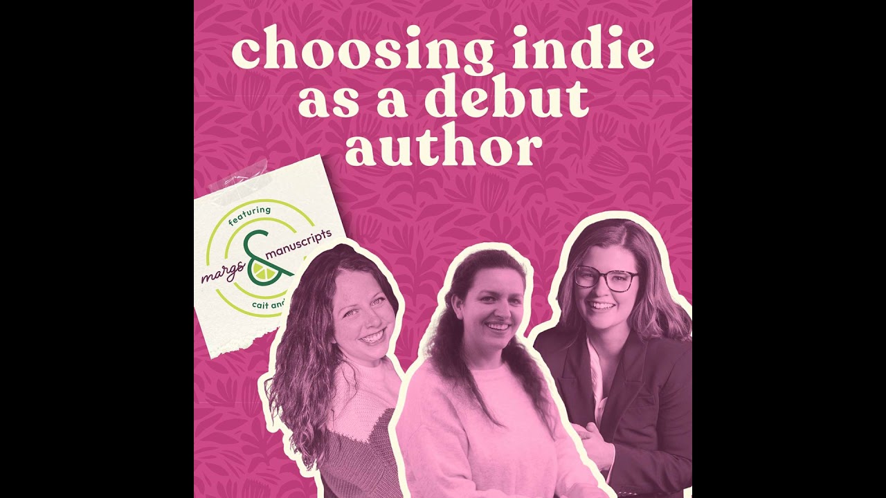 Choosing Indie Publishing as a Debut Author (Self-Publishing Without Gatekeeping) with Alyssa K. ...