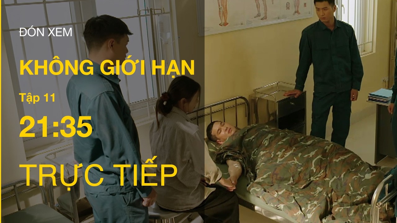 TRỰC TIẾP Không Giới Hạn Tập 11