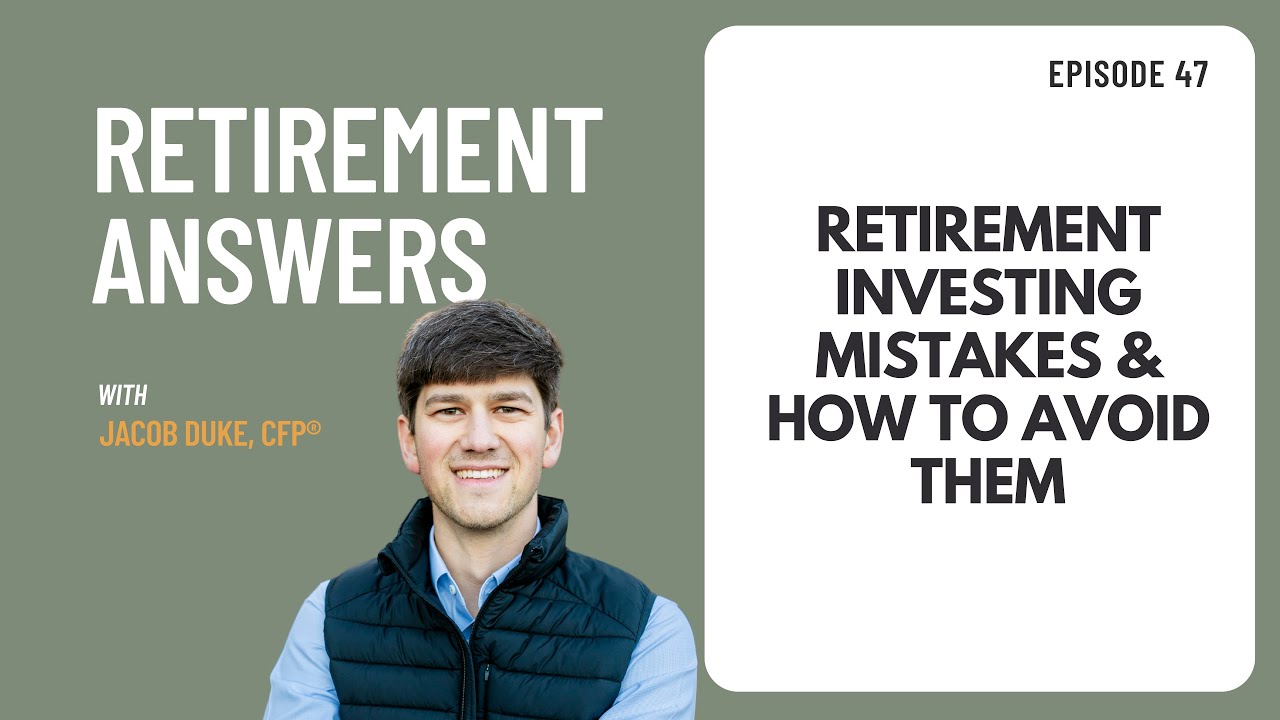 Retirement Investing Mistakes & How To Avoid Them