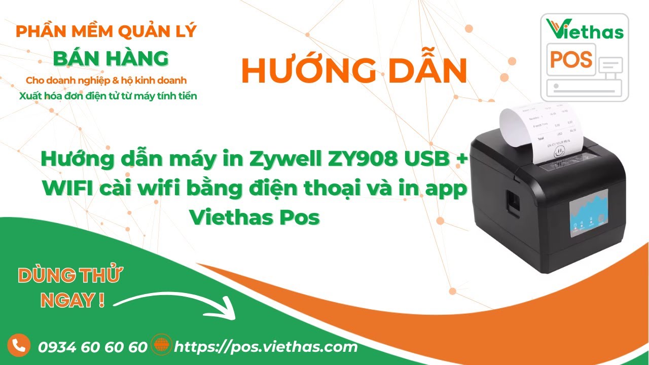 Hướng dẫn m&aacute;y in Zywell ZY908 USB + WIFI c&agrave;i Wifi bằng điện thoại v&agrave; in app Viethas Pos