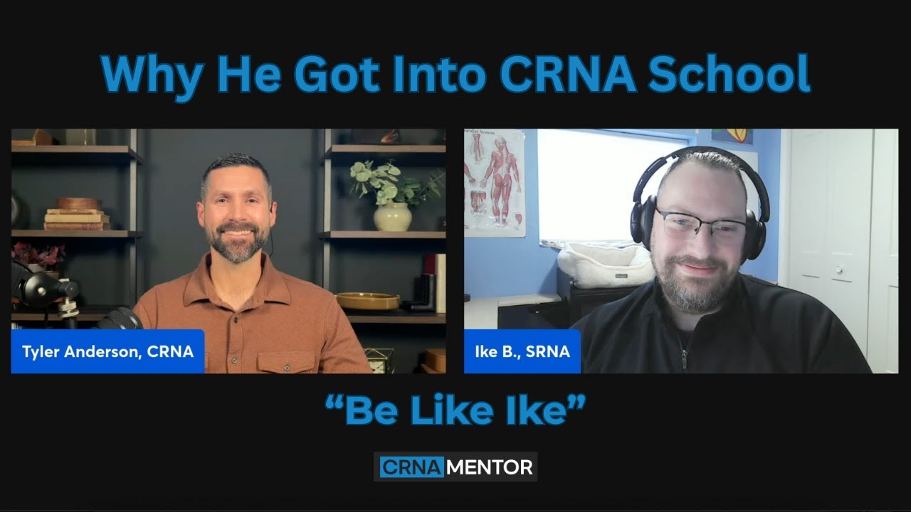 Why He Got Into CRNA School