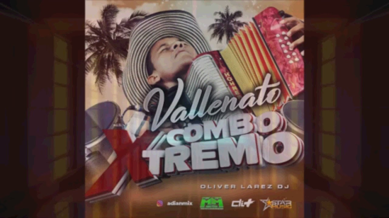 Vallenato  El Combo Extremo  DjOlivermix 19 Enero 2020