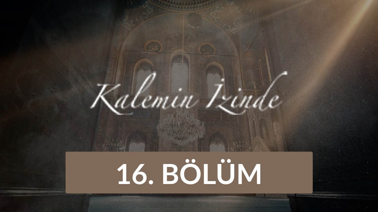 İstanbul Fatih Camii - Kalemin İzinde 16. Bölüm