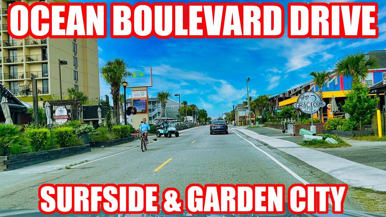 Surfside Beach, Garden City, Murrells Inlet Ocean Boulevard Driving Tour | Summer 2022