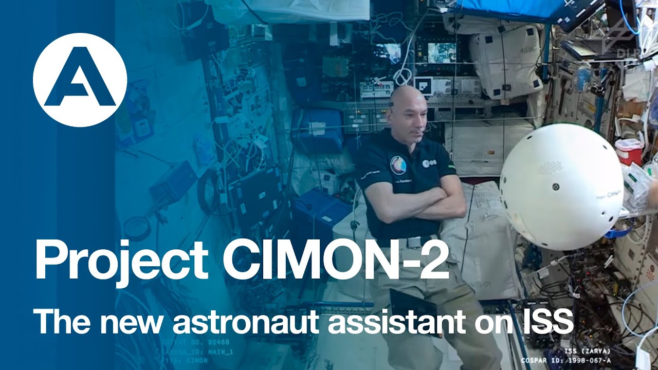 Project CIMON-2 the new astronaut assistant on ISS