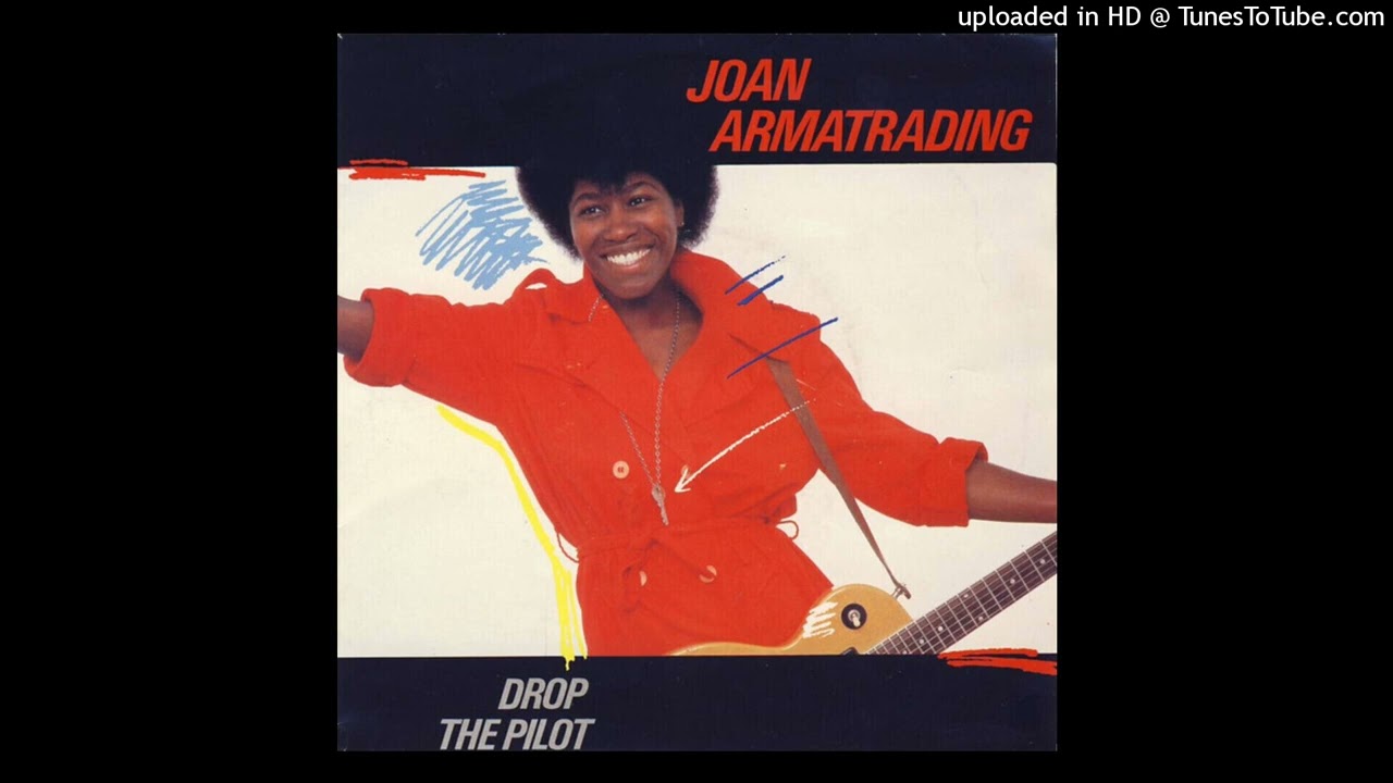 Joan Armatrading - Drop The Pilot [1983] (magnums extended mix)