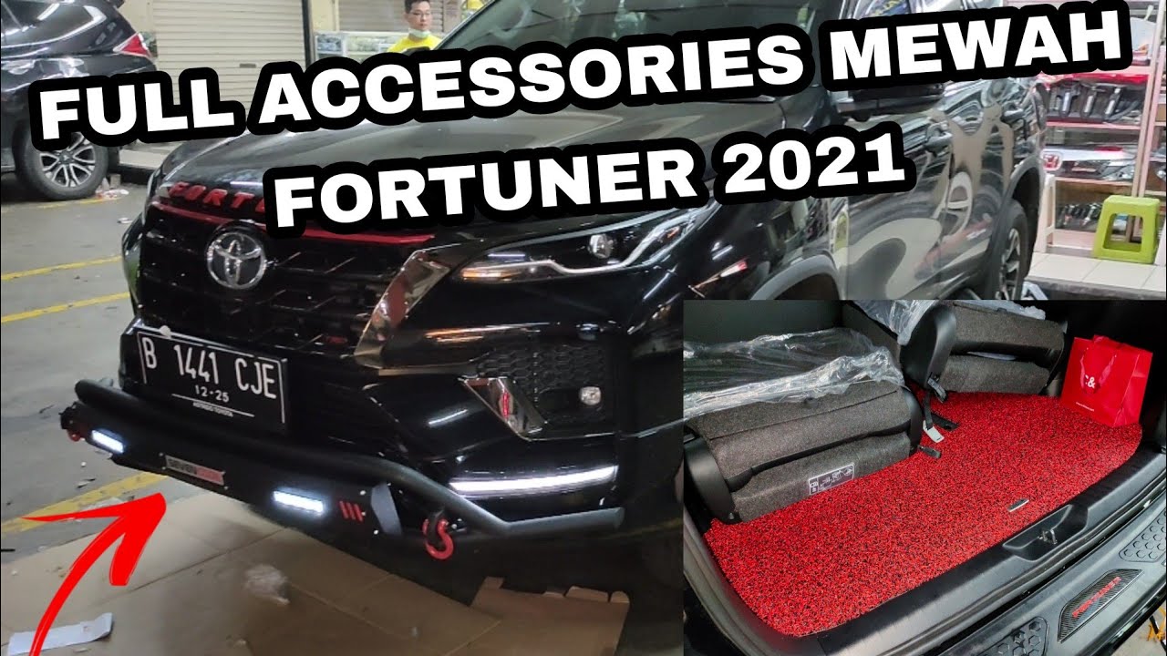 13 ACCESSORIES MEWAH FORTUNER FACELIFT 2021 🔥