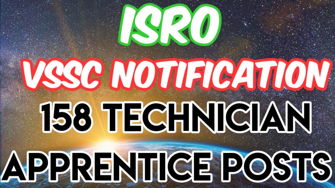 ISRO - VSSC NOTIFICATION FOR TECHNICIAN  APPRENTICE POSTS - SAMARDH BHARAT