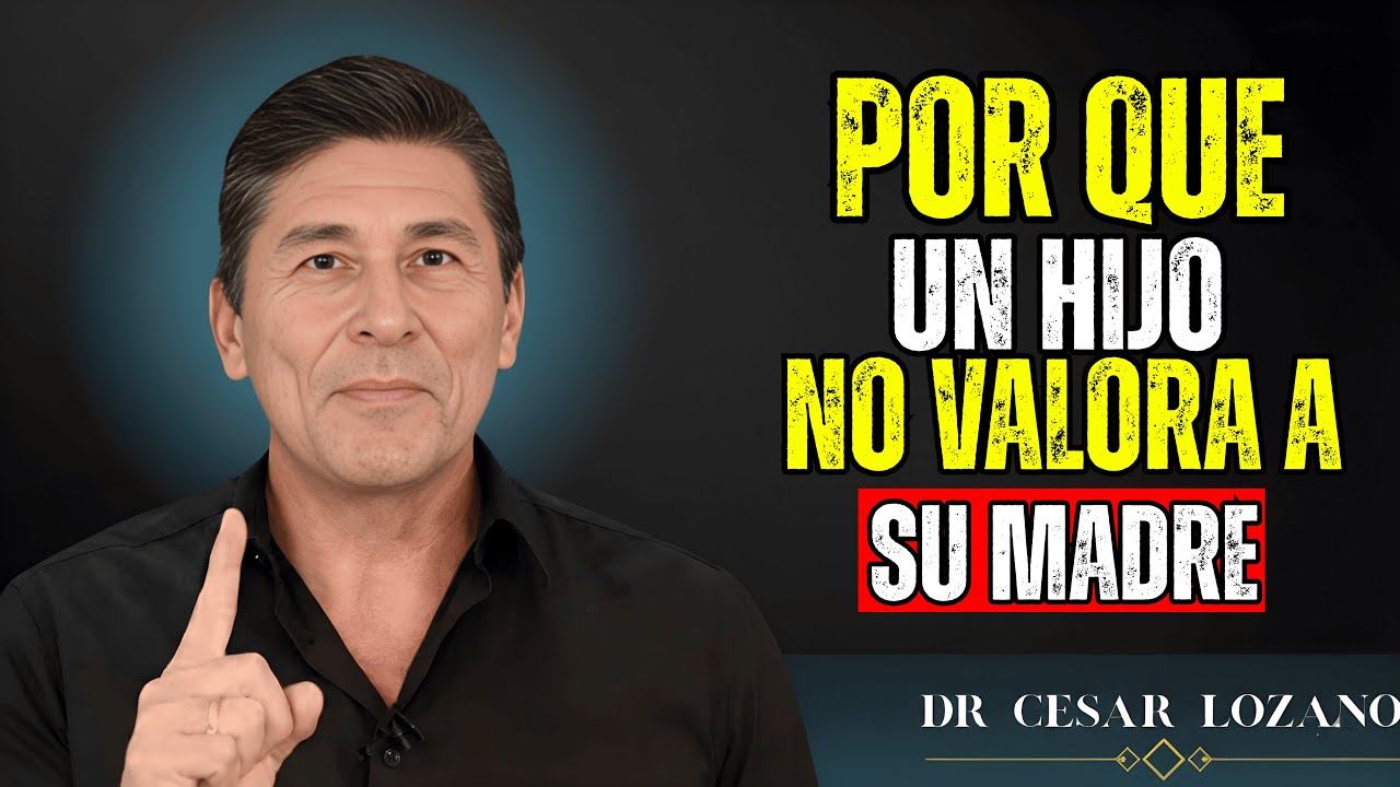 💔 7 Razones Psicológicas por las que un Hijo No Valora a su Madre – Dr  César Lozano