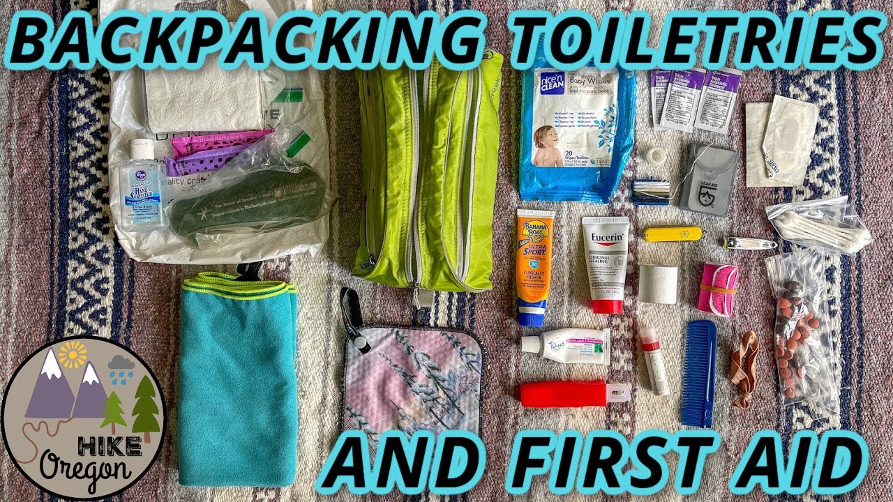 Backpacking Toiletries & First Aid Kit