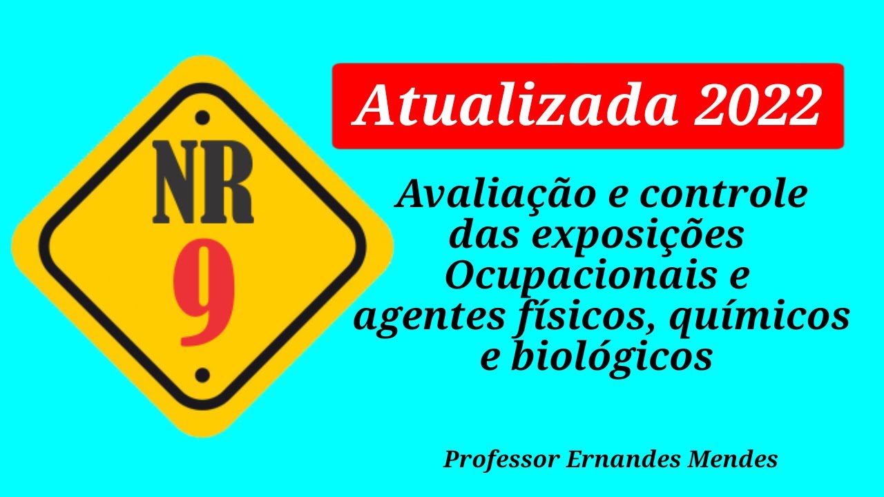 NR 9 - Atualizada!