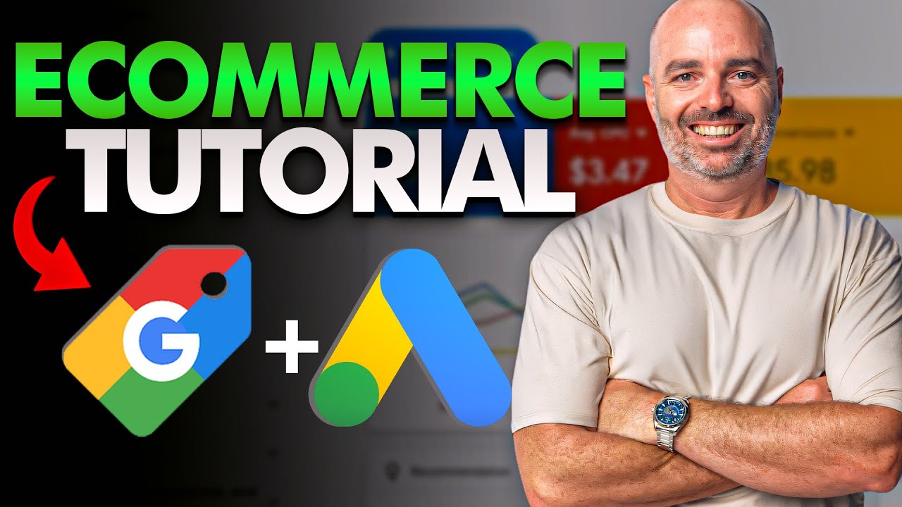 Google Ads Tutorial 2025 for eCommerce Brands