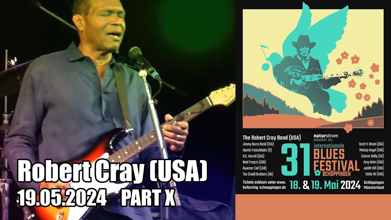 🇪🇺 🇩🇪 Robert Cray (USA), 31th International Blues Festival Schöppingen, Germany - 19 Mai 2024