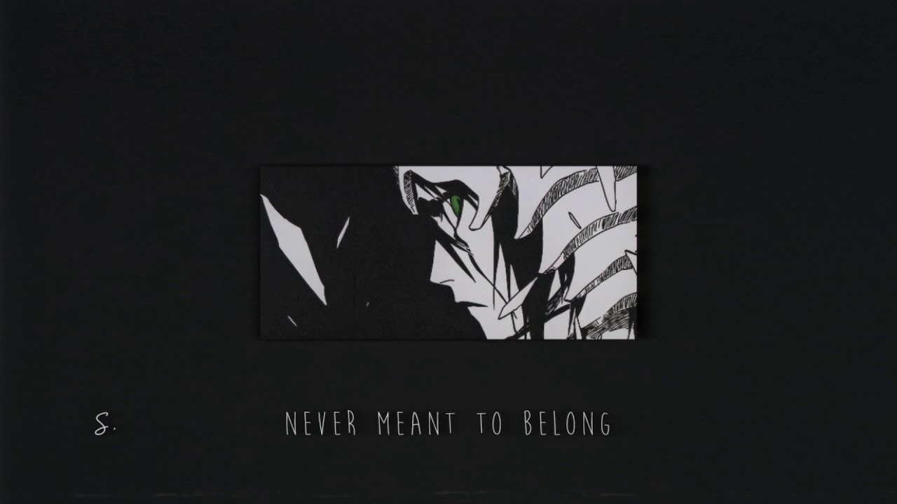 Bleach - Never Meant To Belong ( Kayou Remix ) Slowed