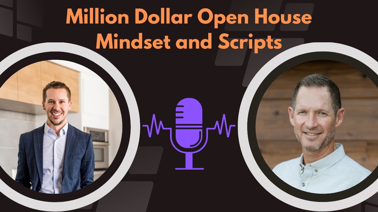 Brett's MILLION DOLLAR open house scripts