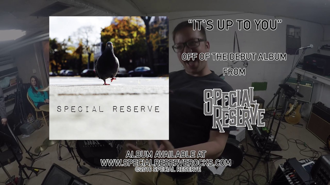 SPECIAL RESERVE - IT'S UP TO YOU