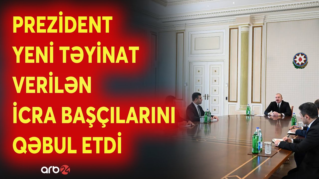 Prezident İlham Əliyev yeni təyin edilən icra başçıları ilə görüş keçirib